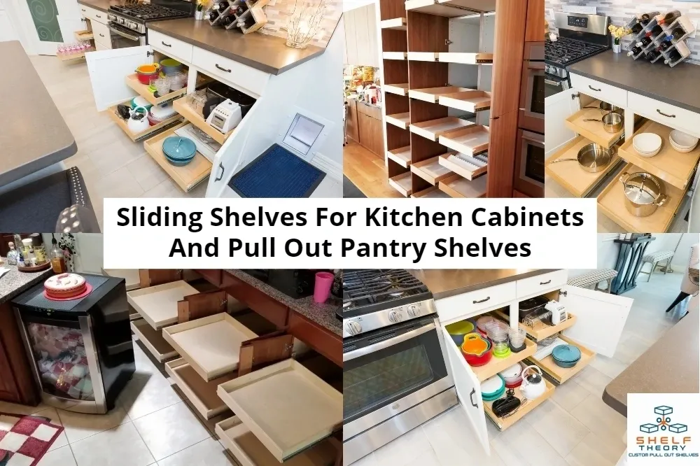 Sliding Shelves for Kitchen Cabinets